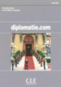 Diplomatie.com. Per gli Ist. Tecnici e professionali (Collection.com-activités)