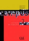 Campus. Livre de l'élève. Con CD Audio. Per le Scuole superiori. 3.