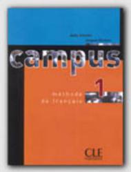 Campus. Livre de l'élève. Per le Scuole superiori. 1.