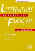 Litterature Progressive Du Francais Corriges: Niveau Avance
