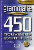 Grammaire. 450 nouveaux exercices. Niveau intermédiaire. Vol. 2
