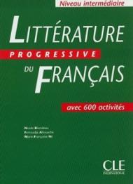 Littérature progressive du français Niveau Intermédiaire