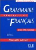 Grammaire progressive du français. Niveau intermédiaire. Livre de l'élève-500 exercices. Per le Scuole superiori