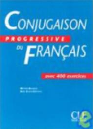Conjugaison Pregressive Du Francais: Avec 400 Exercises