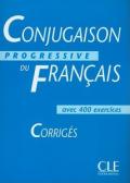 Conjugaison Pregressive du Francais: Corriges (avec 400 exercices)