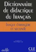 Dictionnaire de didactique du français langue étrangère et seconde