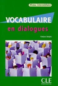 Vocabulaire en dialogues. Con CD-Audio