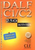 Dalf C1/C2. 250 Activities. Textbook