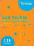 Précis. Les verbes et leurs prépositions. Per la Scuola media