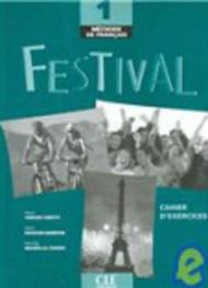 Festival. Cahier d'exercices. Con CD Audio. Vol. 1