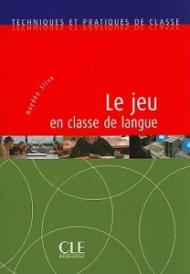 Le jeu en classe de langue. Livre