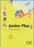 Junior plus. Livre de l'élève. Per la Scuola secondaria di primo grado. 2.