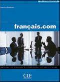 Francais.com. Livre de l'élève. Débutant. Per le Scuole superiori