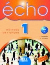 Echo. Livre de l'élève. Per le Scuole superiori. 1.