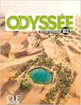 Odyssée. Méthode de français. Niveau B2. Livre de l'élève. Con File audio per il download