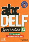 ABC Delf junior scolaire. A1. Per le Scuole superiori. Con e-book. Con espansione online. Con Libro: Livre Web. Con DVD-ROM