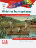 Decouverte: histoires francophones. Con CD Audio