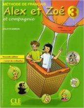 Alex et Zoé et compagnie. Niveau 3. Livre de l'élève-Livret de civilisation. Per la Scuola elementare