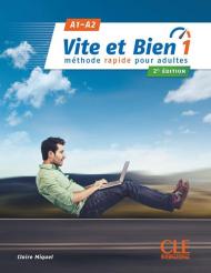 Vite et bien. Méthode rapide pour adultes. A1/A2. Con Corrigés. Per le Scuole superiori. Con CD-Audio vol.1