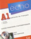 Echo A1. Cahier-Corriges. Con CD Audio. Per le Scuole superiori