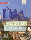 Quartier d'affaires. Livre de l'eleve. Per le Scuole superiori. Con DVD-ROM. Con espansione online vol.1