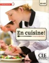 En cuisine. Français professionel. Con CD Audio. Con espansione online