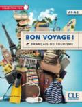 Bon voyage! Français du tourisme. Livello A1-A2. Per le Scuole superiori. Con DVD