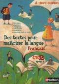 A livre ouvert. Français CE2, cycle 3. Per le Scuole elementari