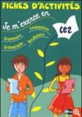 Fiches d'activités, CE2. Grammaire-Conjugaison-Orthographe-Vocabulaire. Per la Scuola elementare