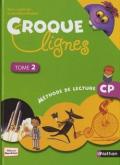 Croque lignes. Méthode de lecture CP. Per la Scuola elementare