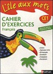 ile aux mots. Cahier d'exercices. CE1. Con espansione online. Per la Scuola elementare. Con CD Audio. Con CD-ROM