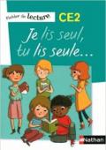 Je lis seul, tu lis seule... Fichier de lecture. CE2. Per la Scuola elementare