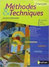 Français. Méthodes & techniques. Per i Licei