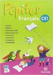 Pépites français CE1. Livre de l'élève. Per la Scuola elementare