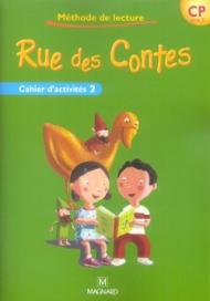 Rue des contes CP. Cahier d'activités. Per la Scuola elementare. 2.