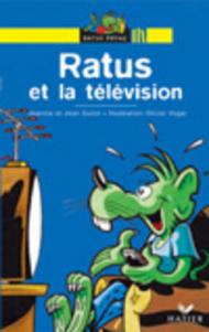 Ratus et la television. Per la Scuola elementare