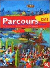 Parcours CM1. Per la Scuola elementare