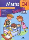 Tremplin école. Maths CM1. Per la Scuola elementare