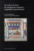 Les Voeux Du Paon de Jacques de Longuyon: Originalite Et Rayonnement