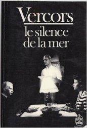 Le silence de la mer : et autres récits