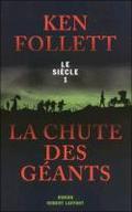 Le siècle, Tome 1 : La Chute des géants