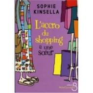 L'accro du shopping a une soeur