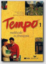 Tempo. Livre de l'élève. Per le Scuole superiori. 1.