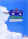 Latitudes. Con CD Audio. Per le Scuole superiori. 3.