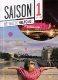 Saison. Méthode de français. Niveaux A1-A2. Livre de l'élève. Con e-book. Con espansione online. Con CD Audio e DVD. Per le Scuole superiori. 1.