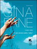 Gina Pane (1939-1990). 'E' per amore vostro: l'altro'. Catalogo della mostra (Rovereto, 17 marzo-8 luglio 2012)