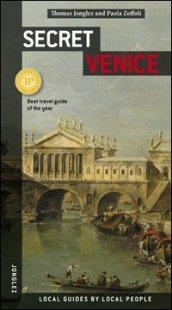 Venezia insolita e segreta. Ediz. inglese