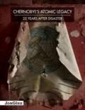 Chernobyl's atomic legacy. 25 years after disaster. Ediz. illustrata