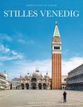 Stilles Venedig. Ediz. illustrata