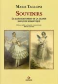 Marie Taglioni. Souvernirs. Le manuscrit inédit de la grande danseuse romantique